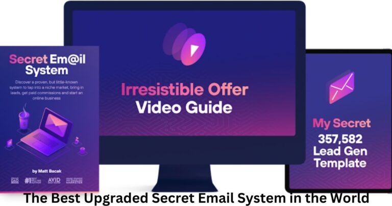 The Best Upgraded Secret Email System in the World