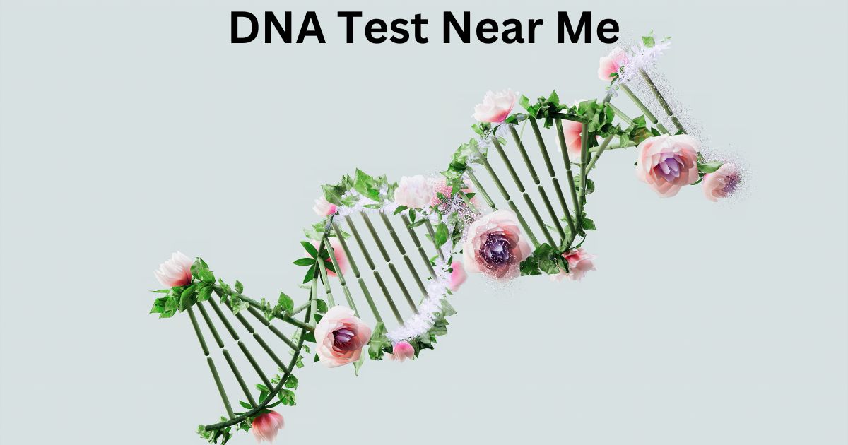 DNA Test Near Me