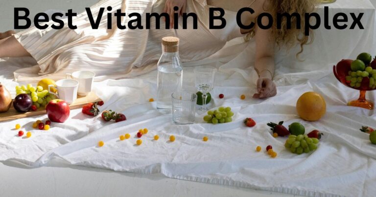Best Vitamin B Complex