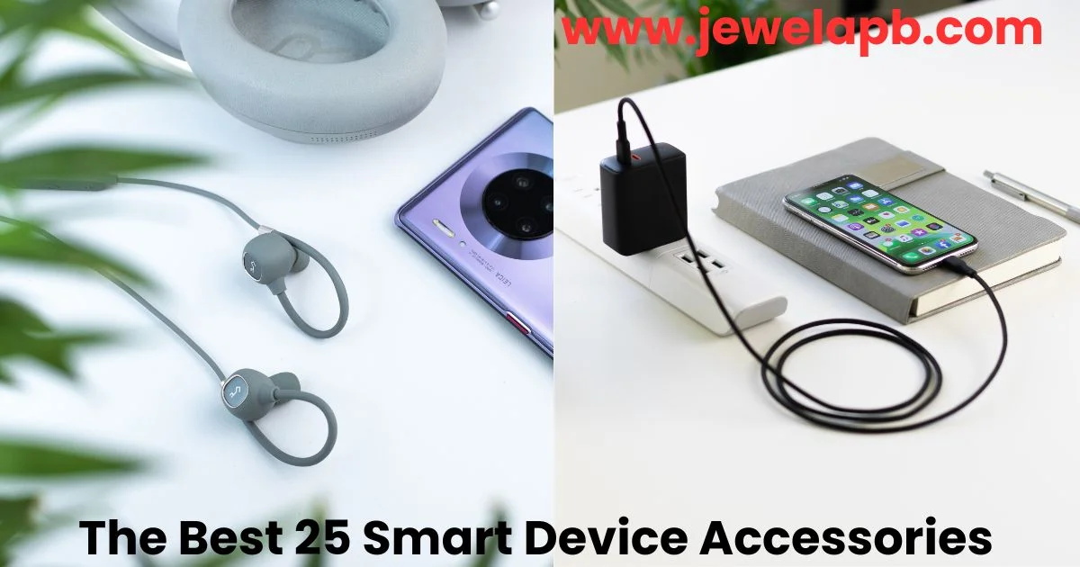 You are currently viewing The Best 25 Smart Device Accessories